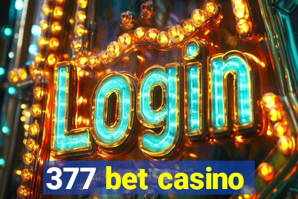 377 bet casino